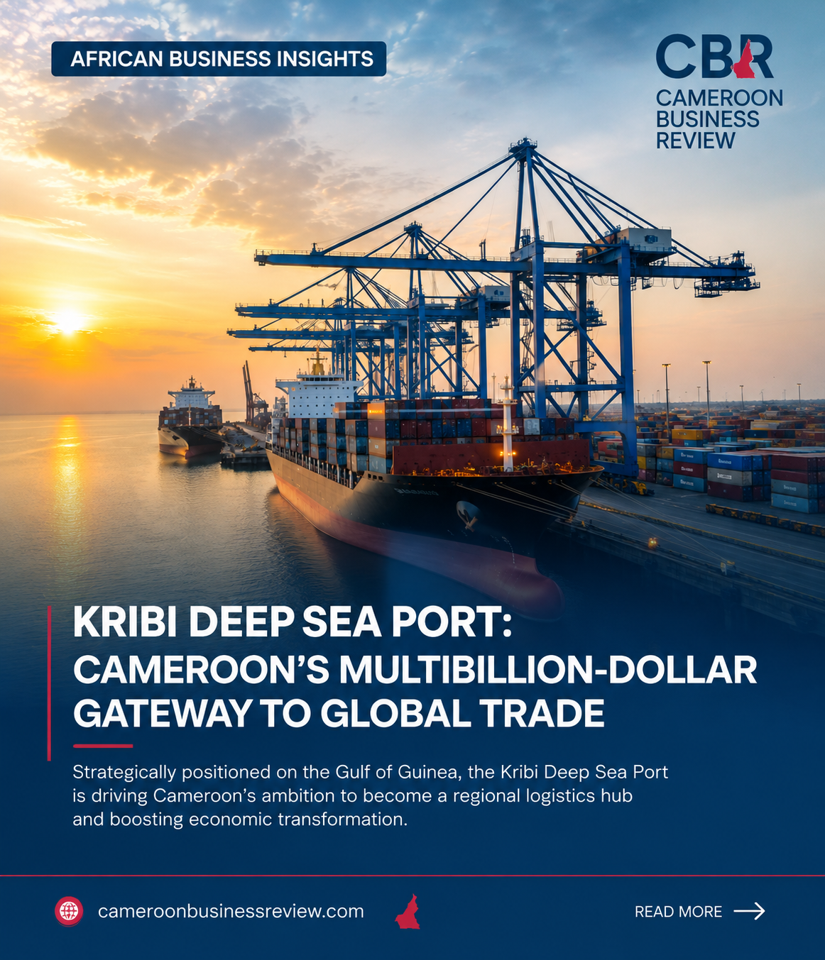 Discover how Kribi Deep Sea Port is transforming trade, logistics, investment, and regional economic growth in Cameroon and the CEMAC region.