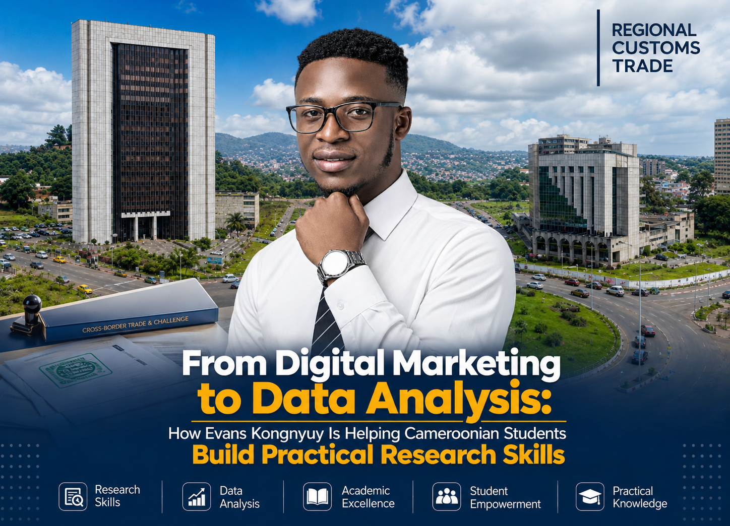 From Digital Marketing to Data Analysis: How Evans Kongnyuy Is Helping Cameroonian Students Build Practical Research Skills